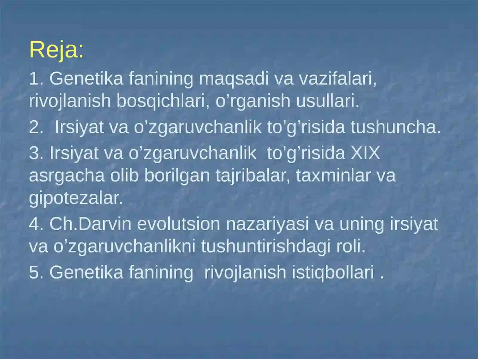 Genetika fanining vazifalari, uslublari, tarixi va uning qishloq xo’jaligidagi ahamiyati 3