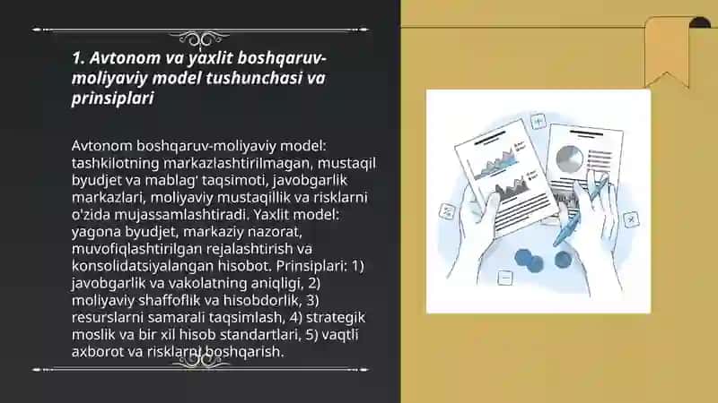 Boshqaruv va moliyaviy hisobni tashkil etish modellari (avtonom va yaxlit) 3