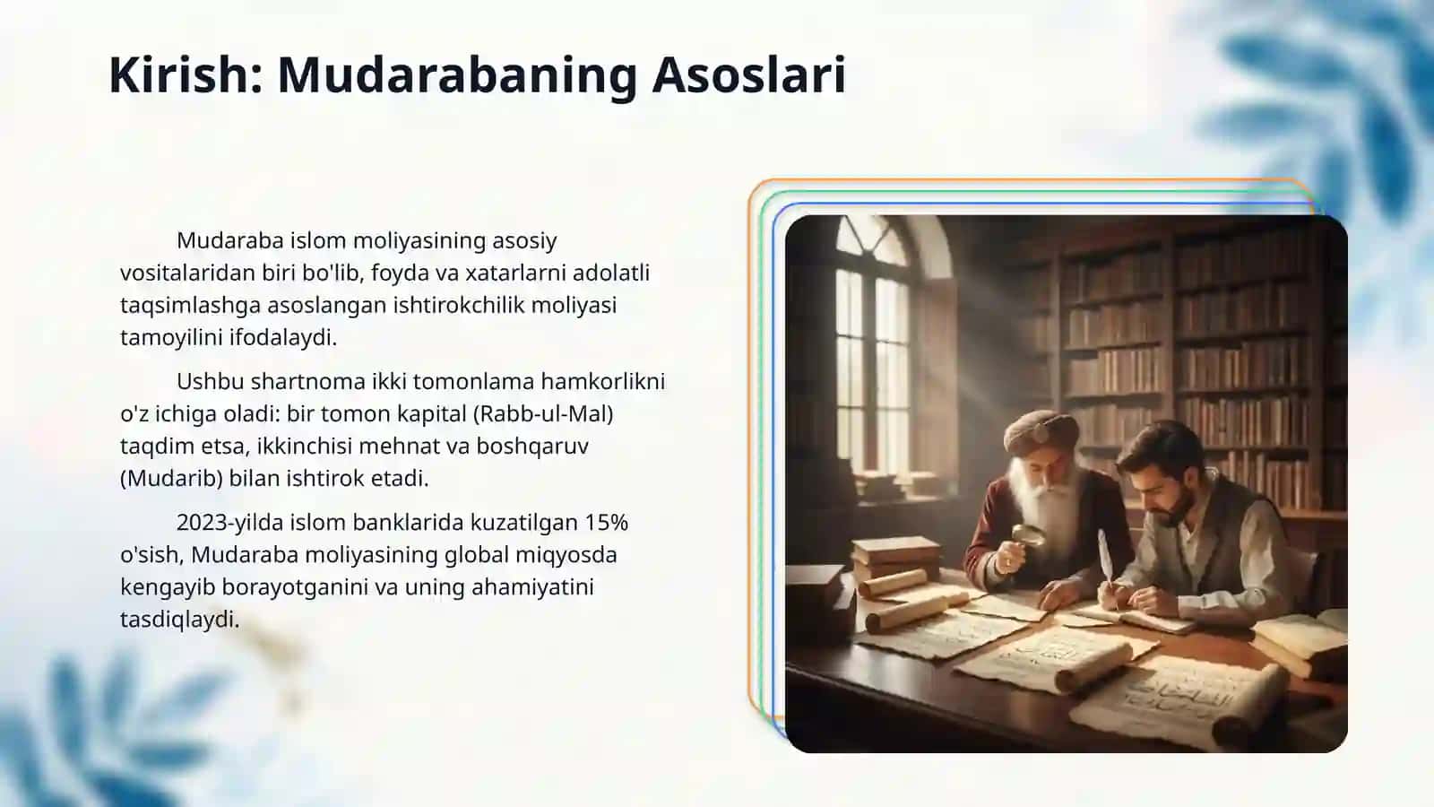 Mudaraba: kelib chiqishi va tuzilishi. 3