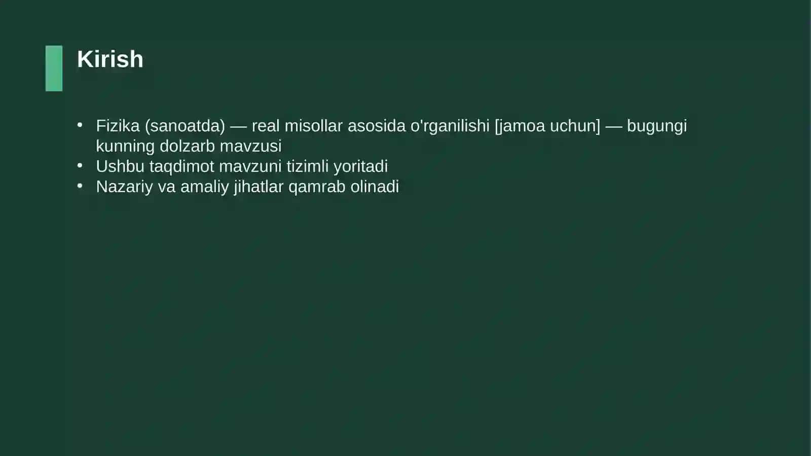 Fizika (sanoatda) — real misollar asosida o'rganilishi [jamoa uchun] 3