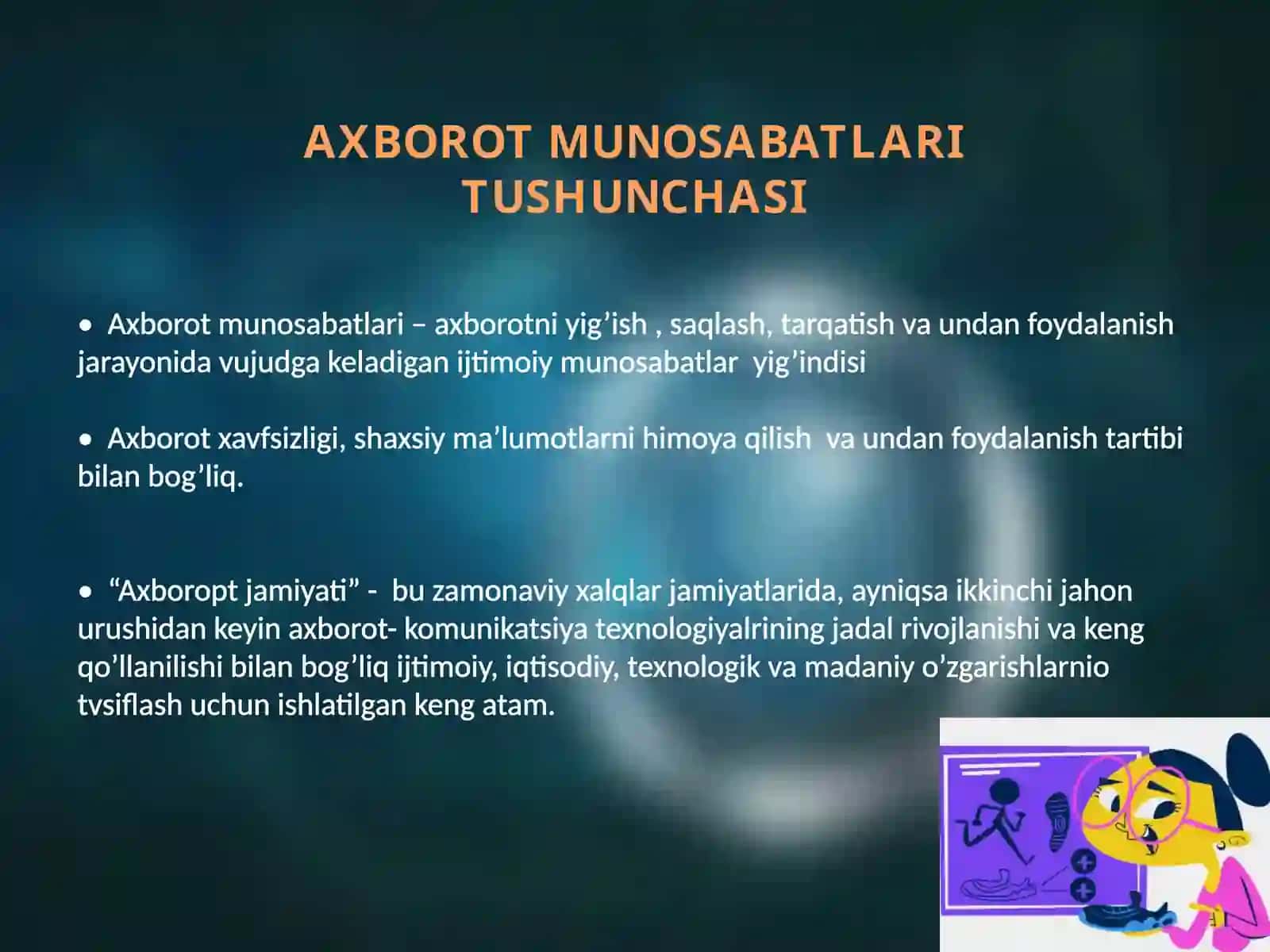 AXBOROT MUNOSABATLARINI TARTIBGA SOLUVCHI ASOSIY MANBALAR 3