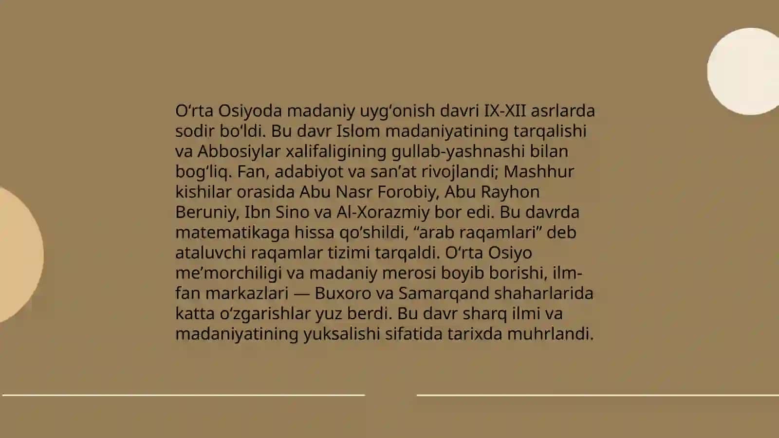 O'zbekistonning eng yangi tarixi |X-X|| asrlarda mamlakatimiz hududida ro'y bergan madaniy uyg'onish (Renessans) Buyuk allomalarning jahon sivilizatsiyasiga qo'shgan hissasi. Jaloliddin Manguberdi-Vatan himoyachisi. Amir Temur buyuk davlat arbobi. Mirzo Ulug'bek- davlat arbobi va buyuk olim 3