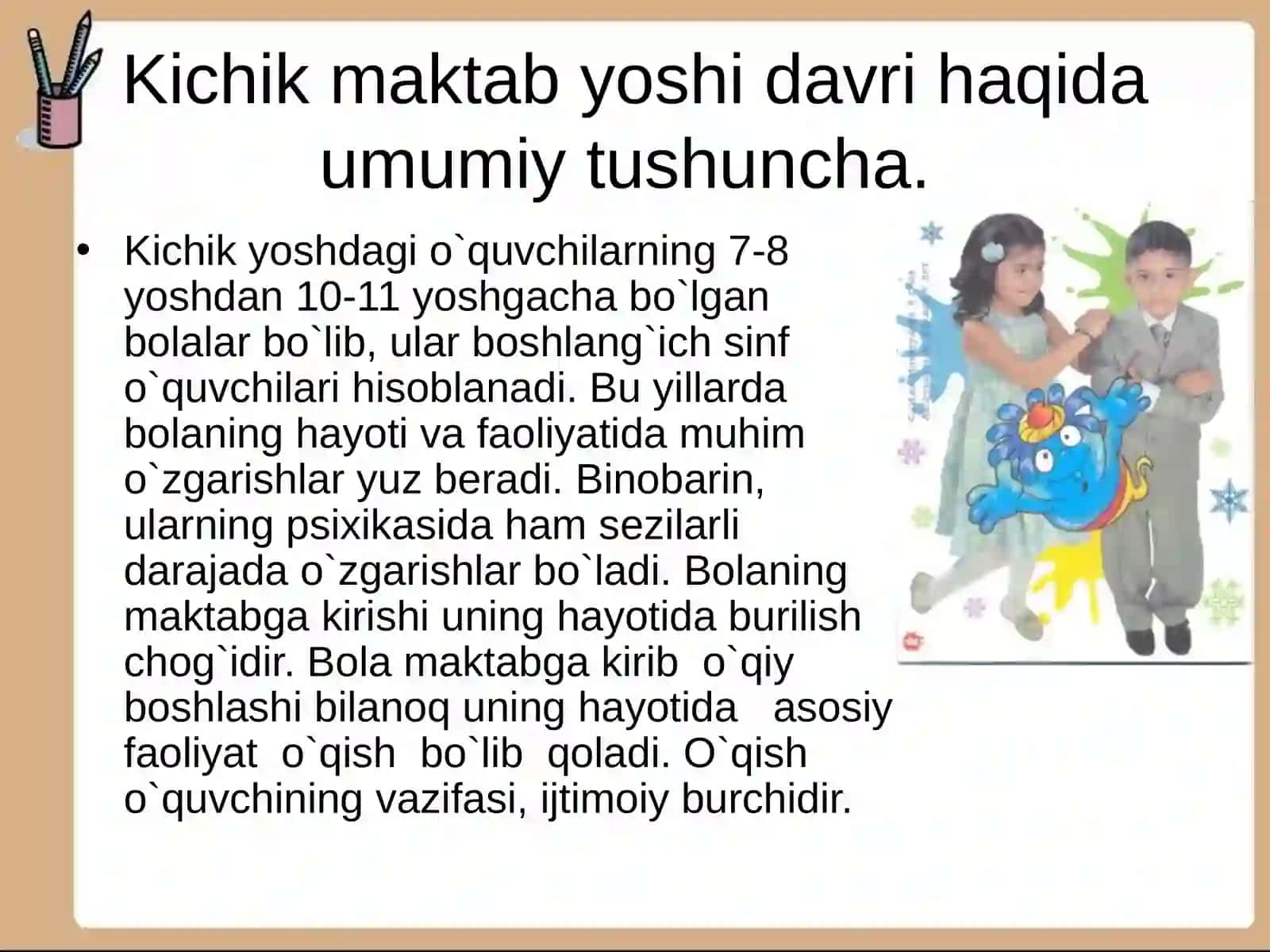 KICHIK MAKTAB YOSHIDAGI O`QUVCHILARNING PSIXOLOGIK XUSUSIYATLARI REJA 3
