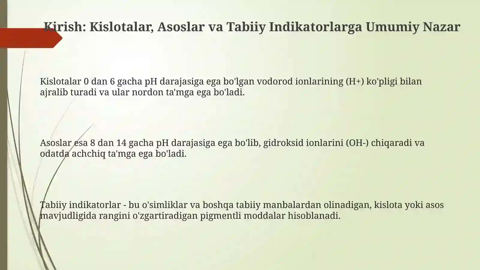 Kislotalar, Asoslar va Tabiiy Indikatorlarga Umumiy Nazar 3