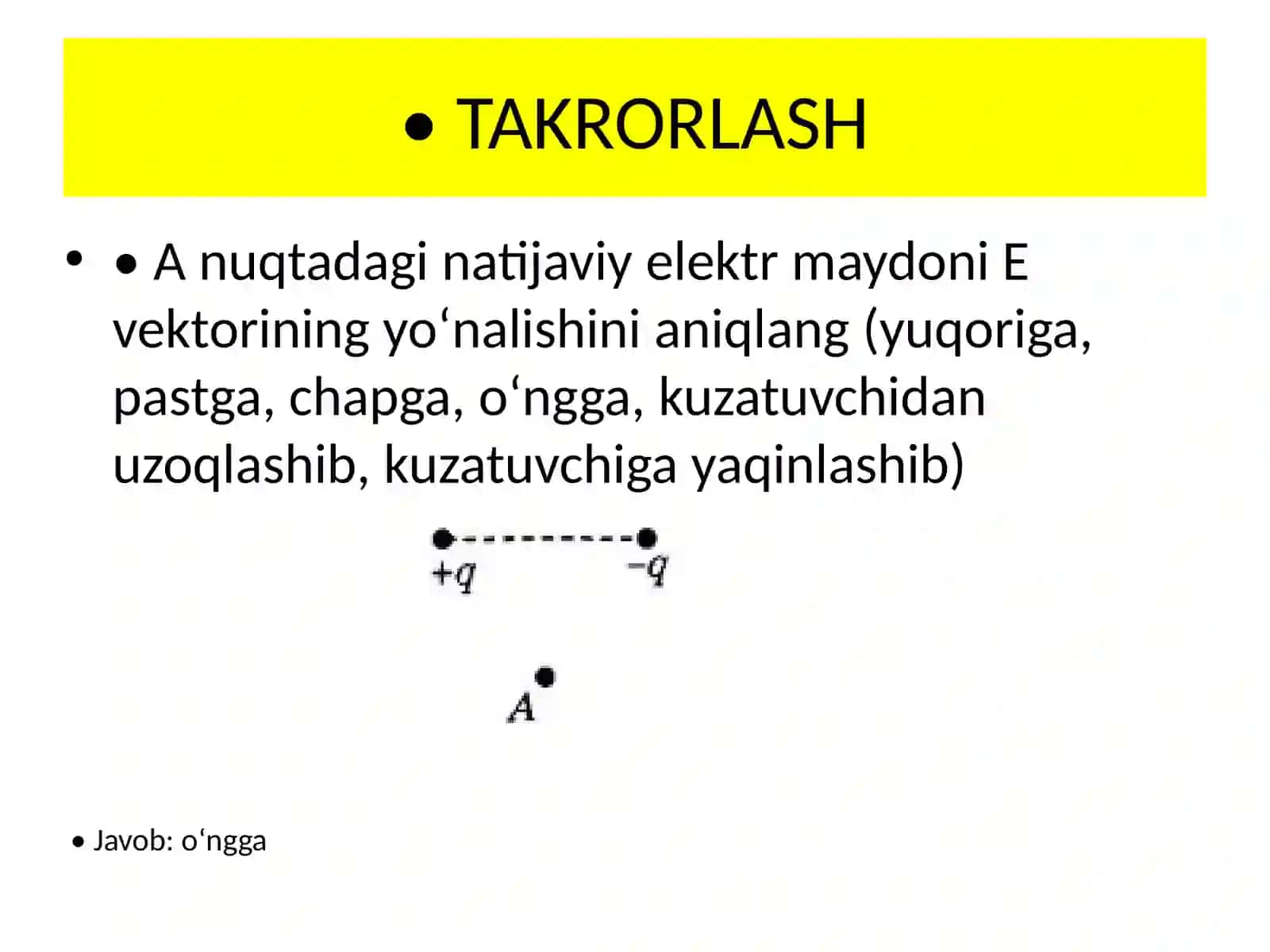 Fizika - Elektr maydoni ishi va potensiali (10-sinf) 3