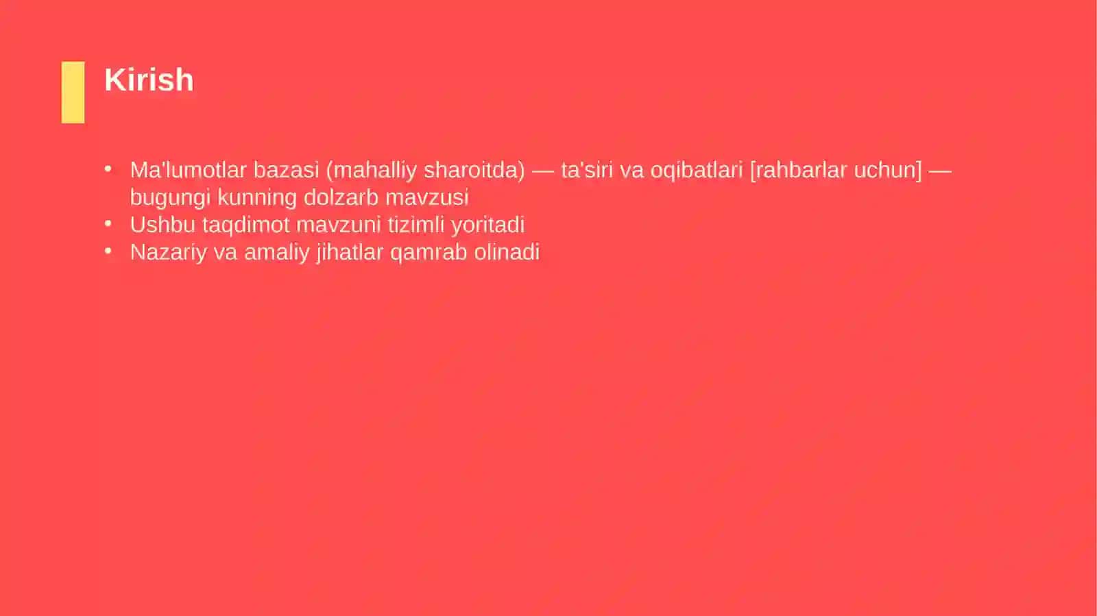 Ma'lumotlar bazasi (mahalliy sharoitda) — ta'siri va oqibatlari [rahbarlar uchun] 3