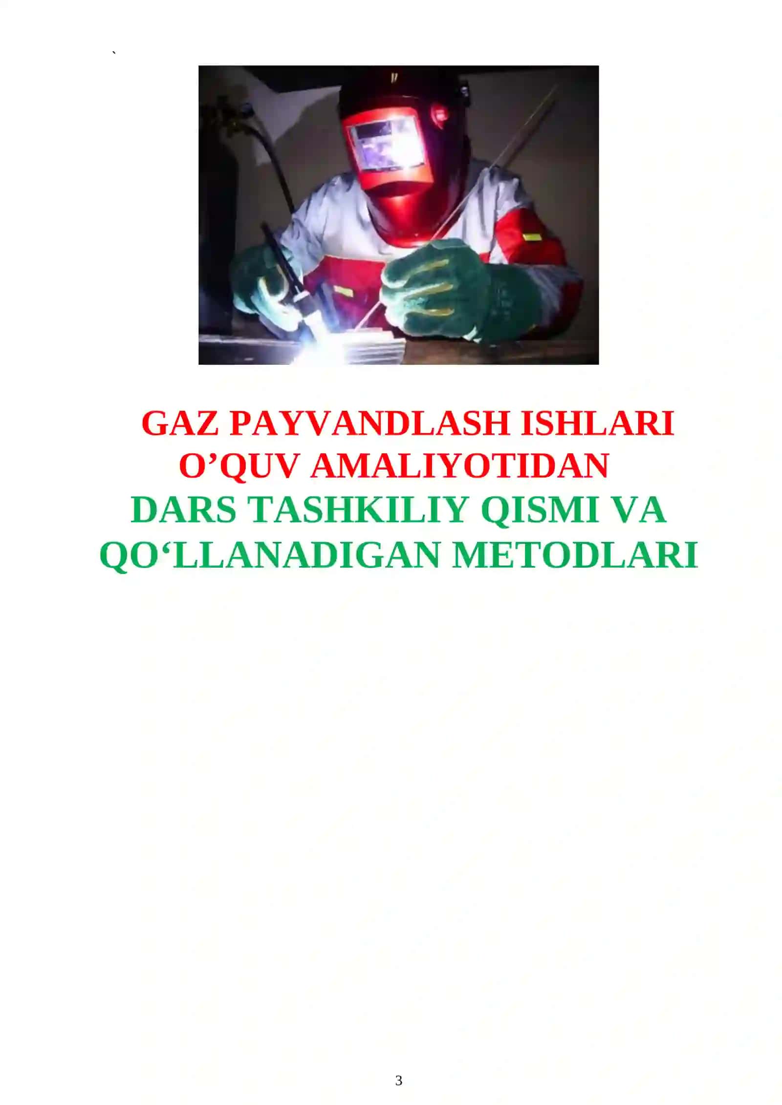 GAZ PAYVANDLASH ISHLARI   O’QUV AMALIYOTIDAN   O’QITISH MATERIALLARI 3