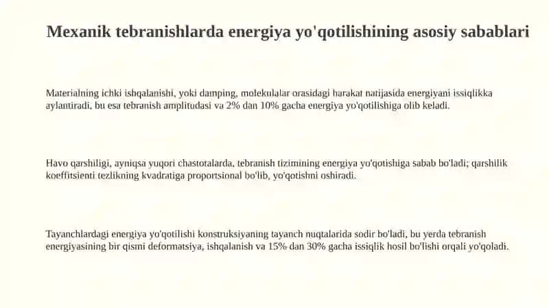 Mexanik tebranishlarda energiya yo'qotilishini kamaytirish usullari 3