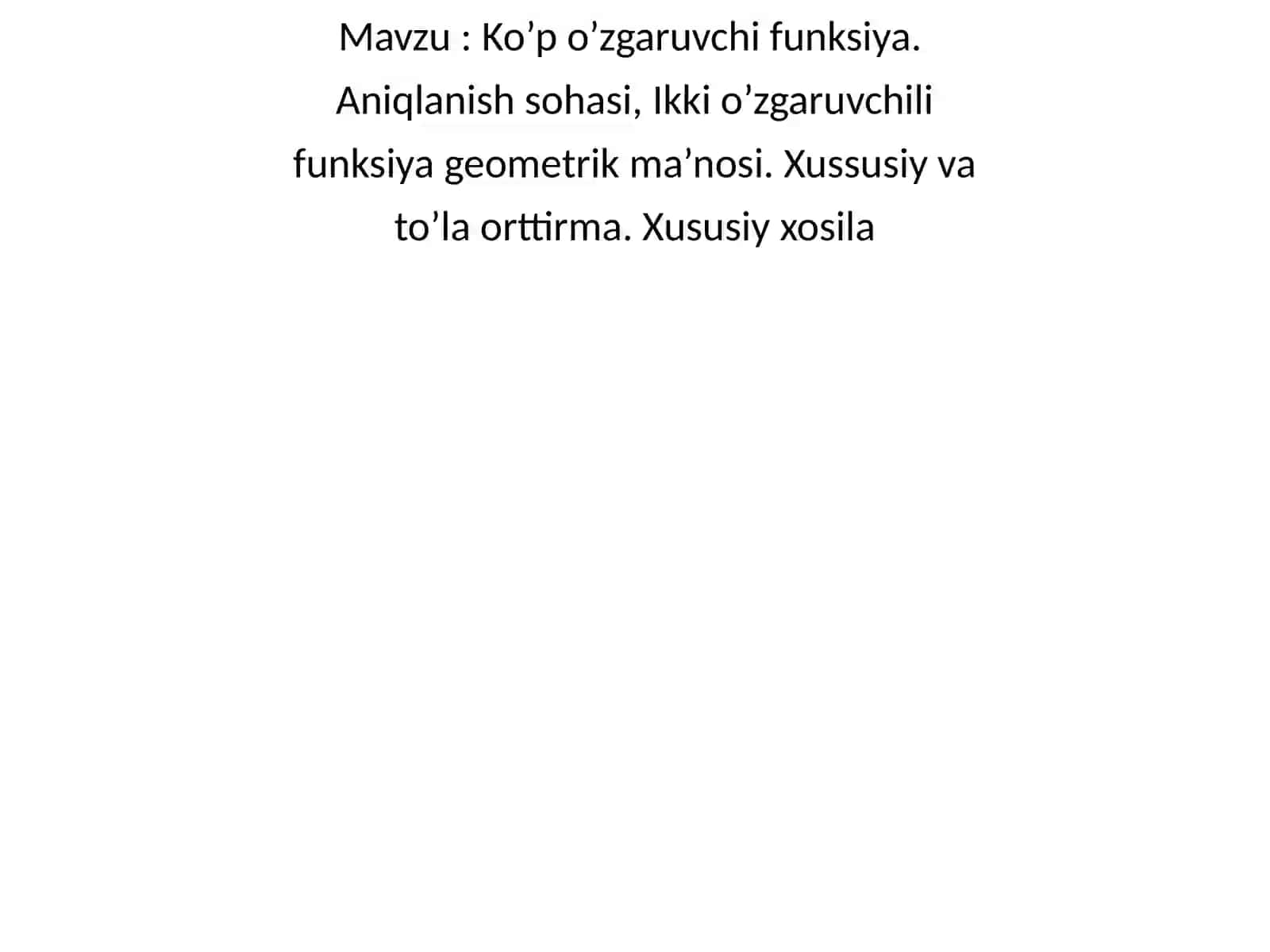 Ko’p o’zgaruvchi funksiya 3