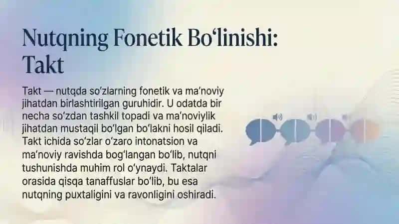 Nutqning fonetik bo‘linishi. Fraza, takt, bo‘g‘in, tovush 3