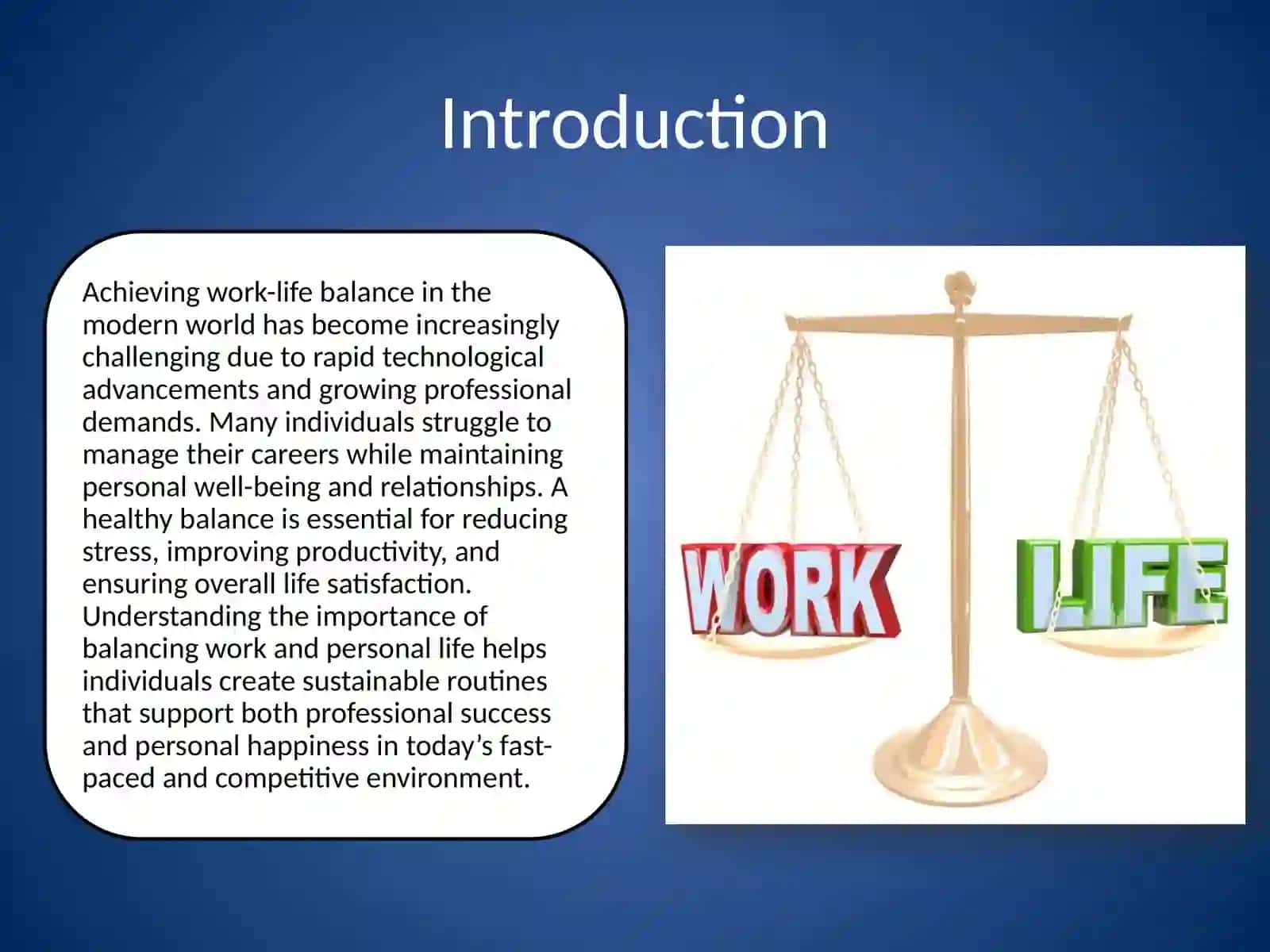 Achieving work-life balance in the modern world 3