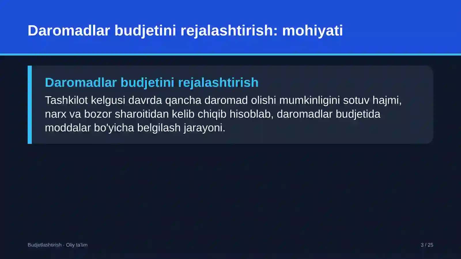 Daromadlar budjetini rejalashtirish: mohiyati 3