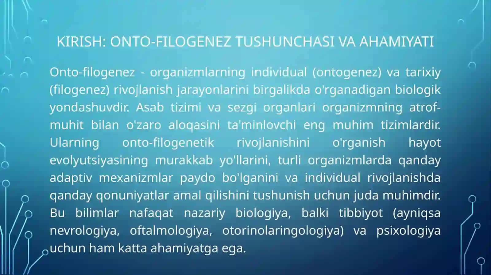 Asab tizimi va sezgi organlari onto-filogenezi 3