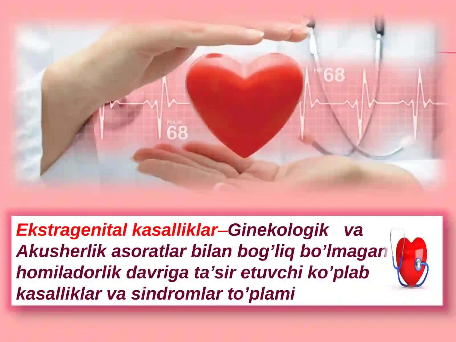 Ekstragenitalkasalliklar Yurakqontomirkasalliklar 3