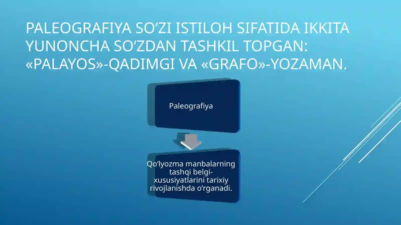 Paleografiyа. Yozuvlarning paydo bo‘lishi 3