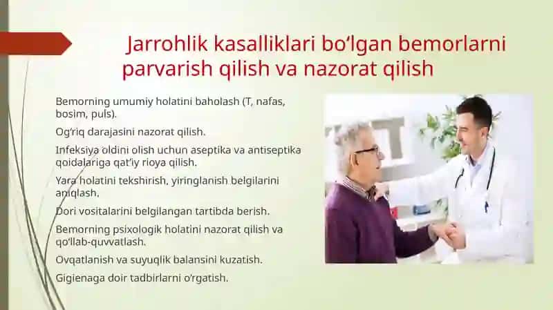 Jarrohlik kasalliklari bilan kasallangan bemorlarni kuzatish va parvarish qilish 3