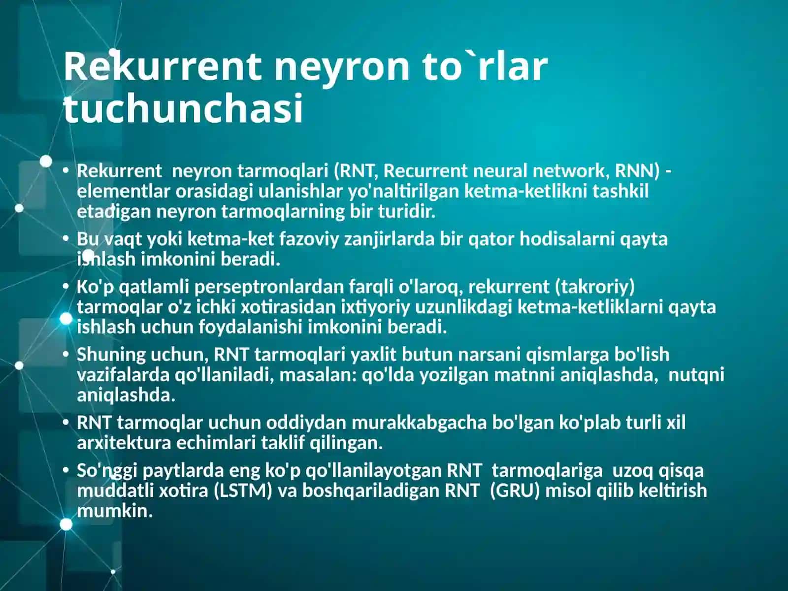 Rekurrent neyron to`rlar 3