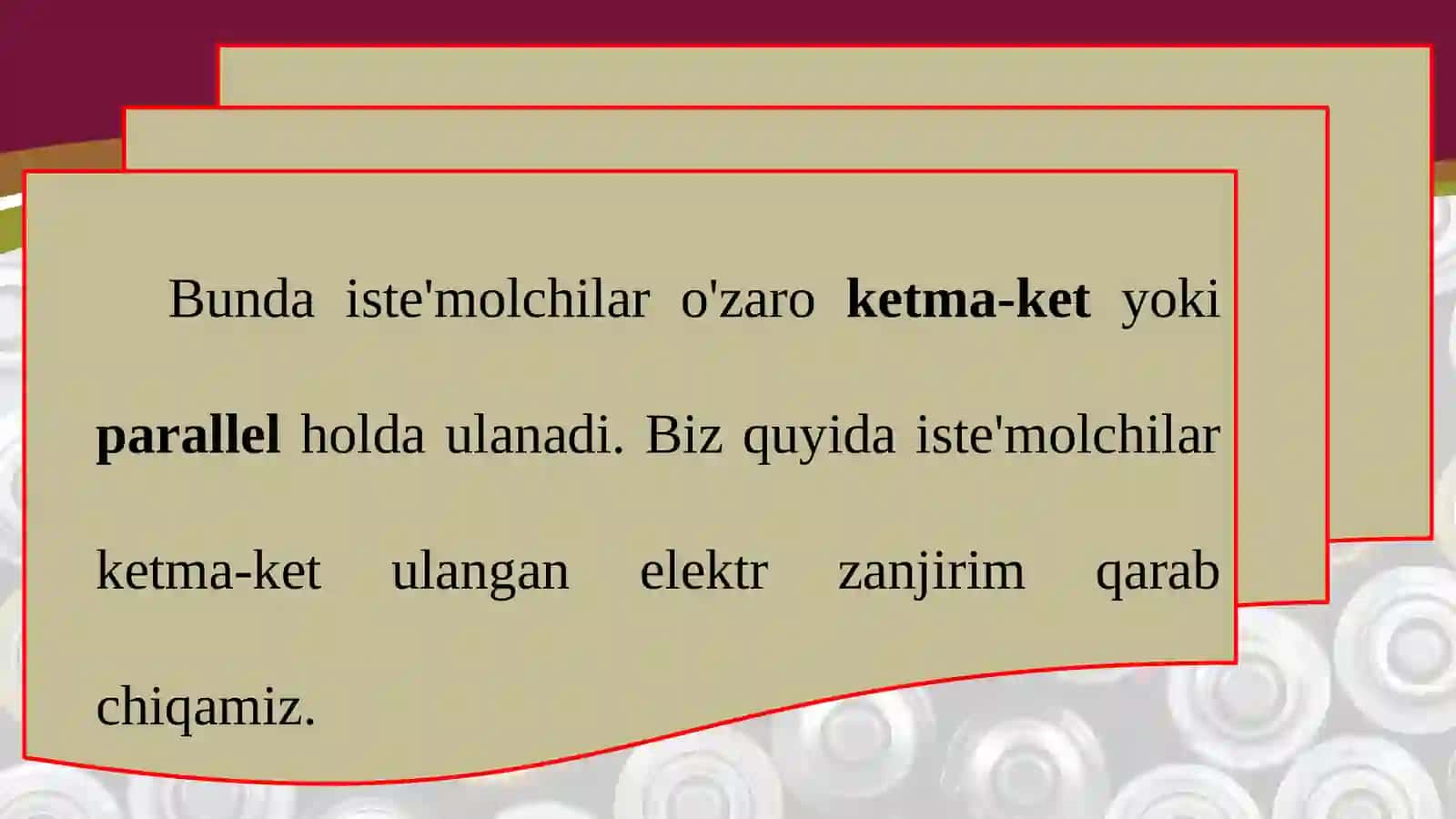 Ketma-ket ulanuvchi elektr zanjir 8-sinf fizika Iste’molchilarni ketma-ket ulash 3