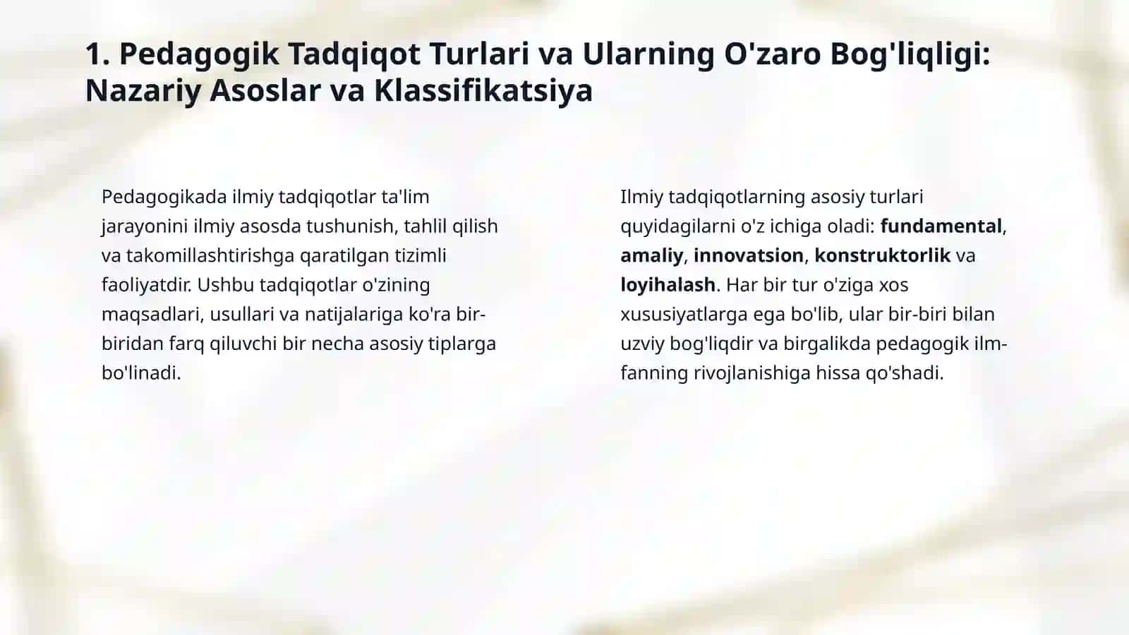 Pedagogikada ilmiy tadqiqotning asosiy tiplari: fudamental amaliy innovatsion konstruktorlik loyhalash 3
