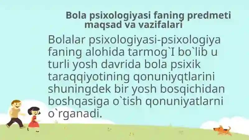 Bolalar psixologiyasi fanining maqsadlari va vazifalari 3