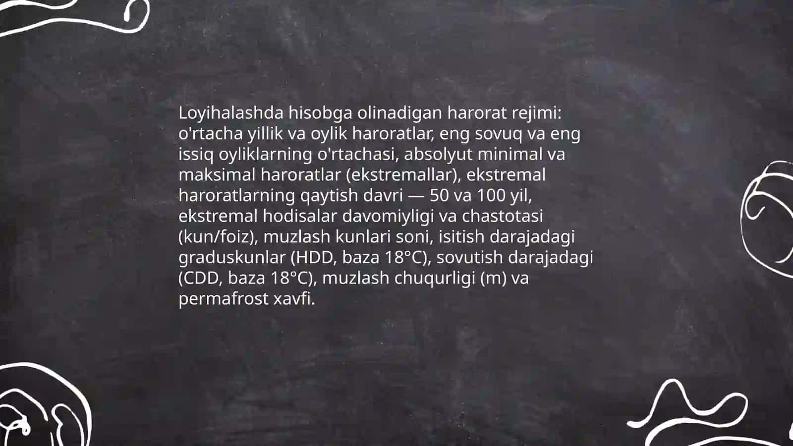 Loyihalash uchun iqlimiy va fizikaviy-geologik ma’lumotlar 3