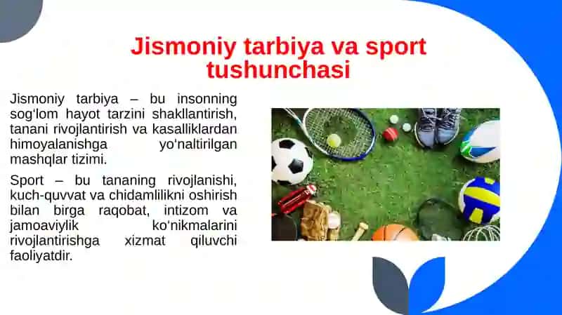 Shaxs shakillanishida jismoniy tarbiya va sportning o'ziga xos ahamiyati. 3
