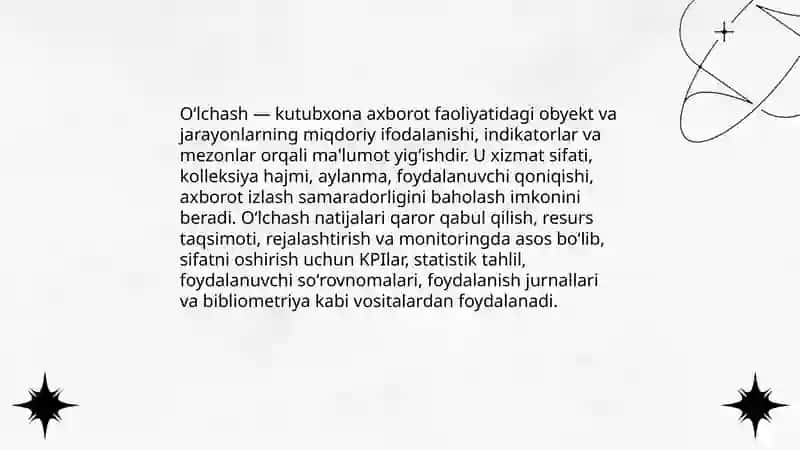 Oʻlchashlarning kutubxona axborot faoliyatidagi ahamiyati haqida prezentatsiya 3