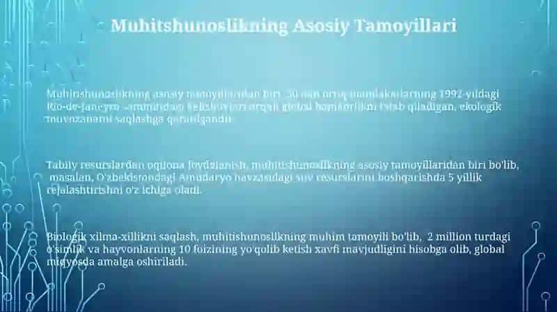 Muhitishunoslikning asosiy tamoyillaridan biri, 30 dan ortiq mamlakatlarning 1992-yildagi Rio-de-Janeyro sammitidagi kelishuvlari orqali global hamkorlikni talab qiladigan, ekologik muvozanatni saqlashga qaratilgandir 3