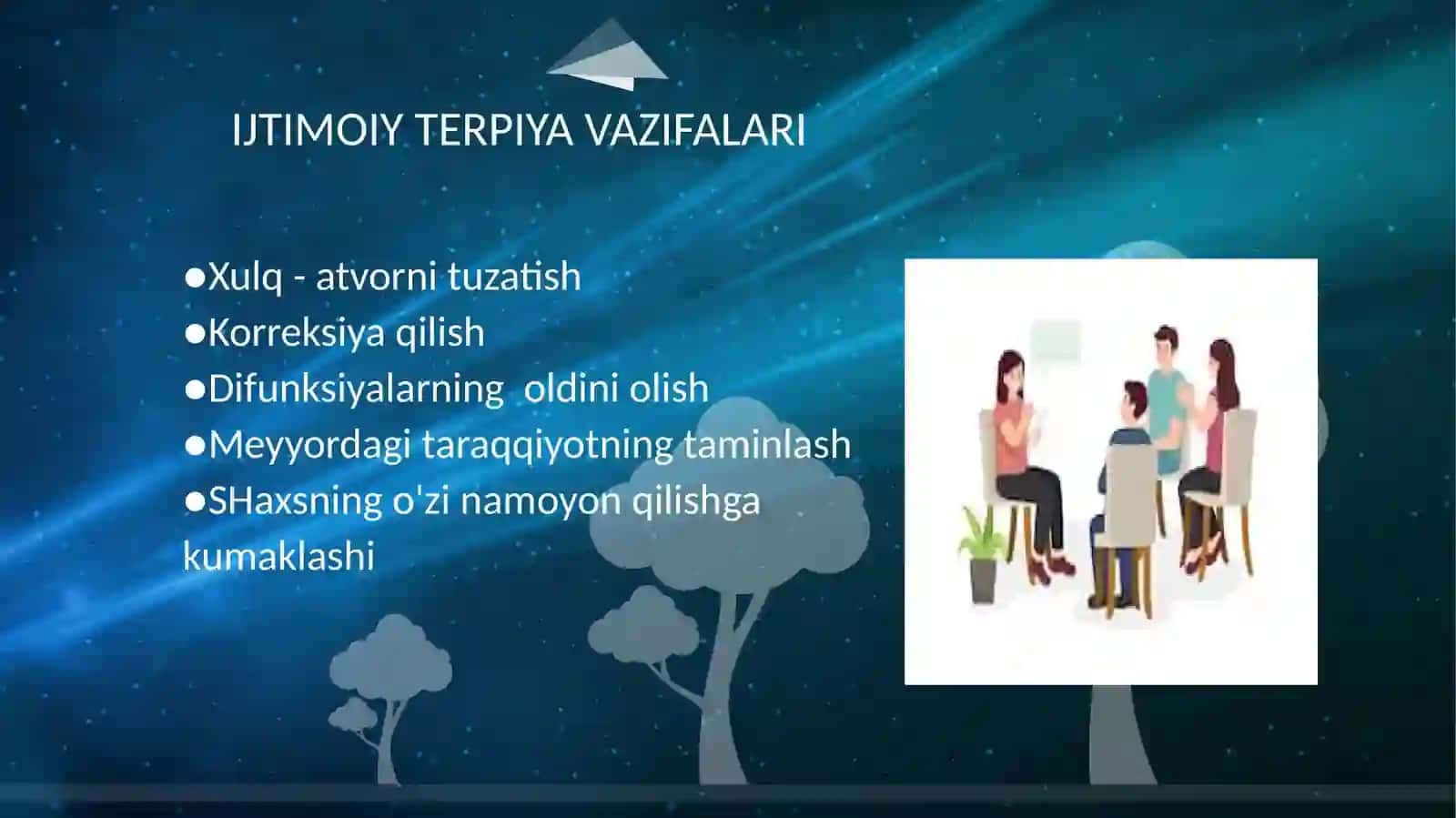 Ijtimoiy terpiya, uning asosiy xususiyatlari 3