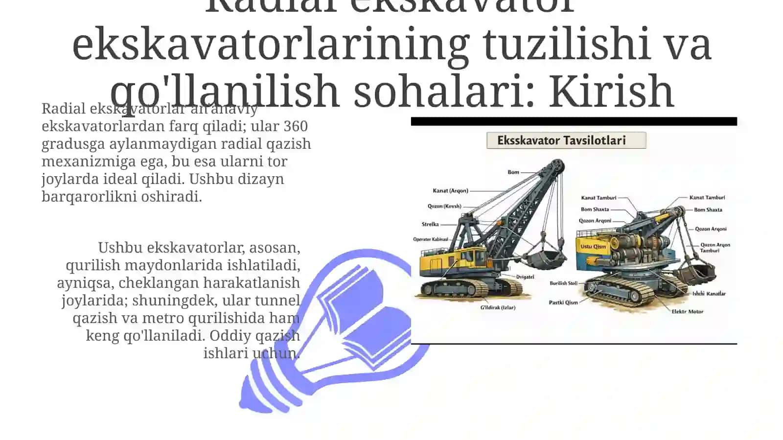 Radial qazuvchi ekskavatorlarning tuzilishi va qoʻllanilish sohalari 3