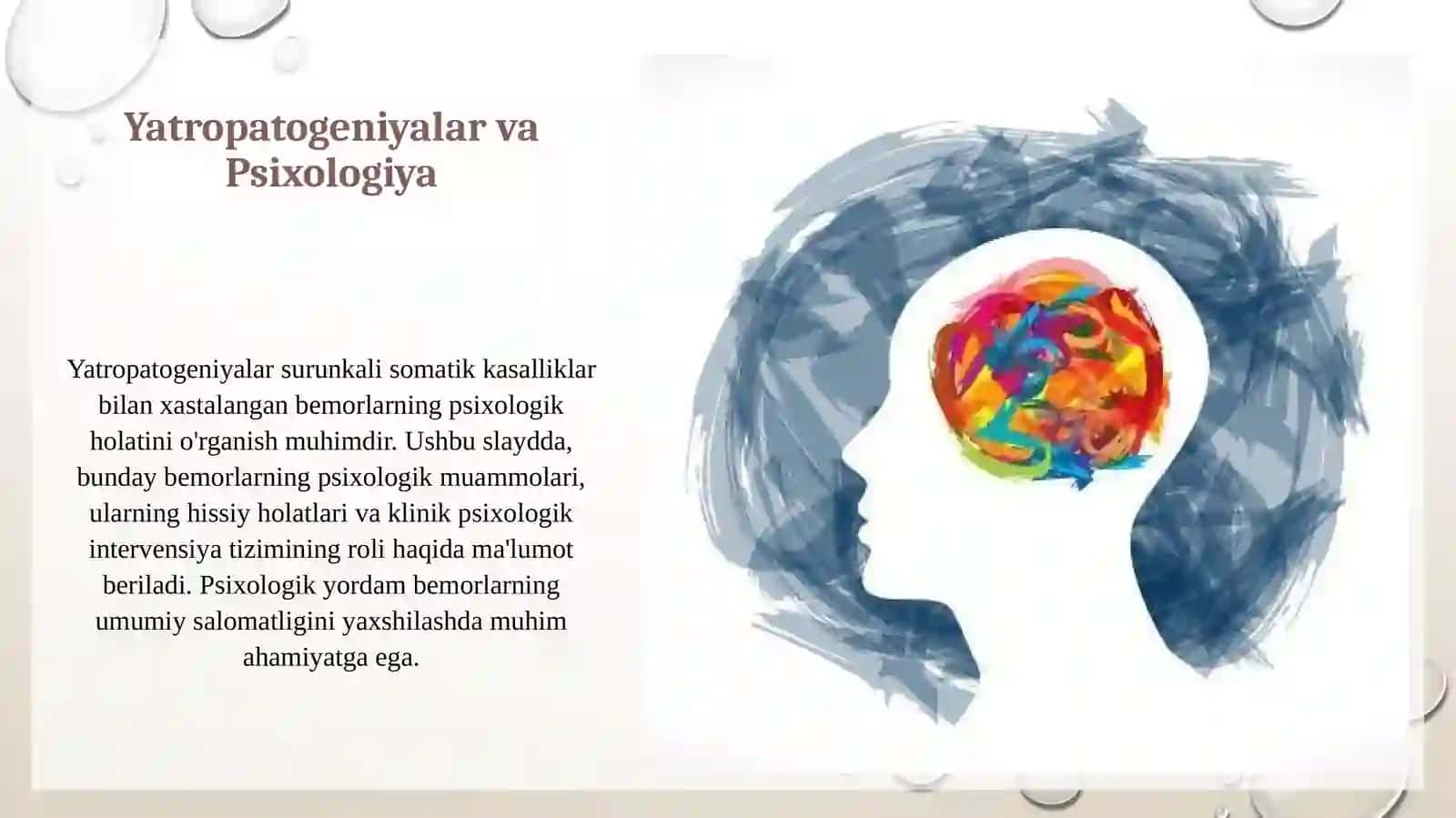 Yatropatogeniyalar surunkali samatik kasalliklar bilan xastalangan bemor psixologiyasi. Klinik psixologik intervensiya tizimi. 3
