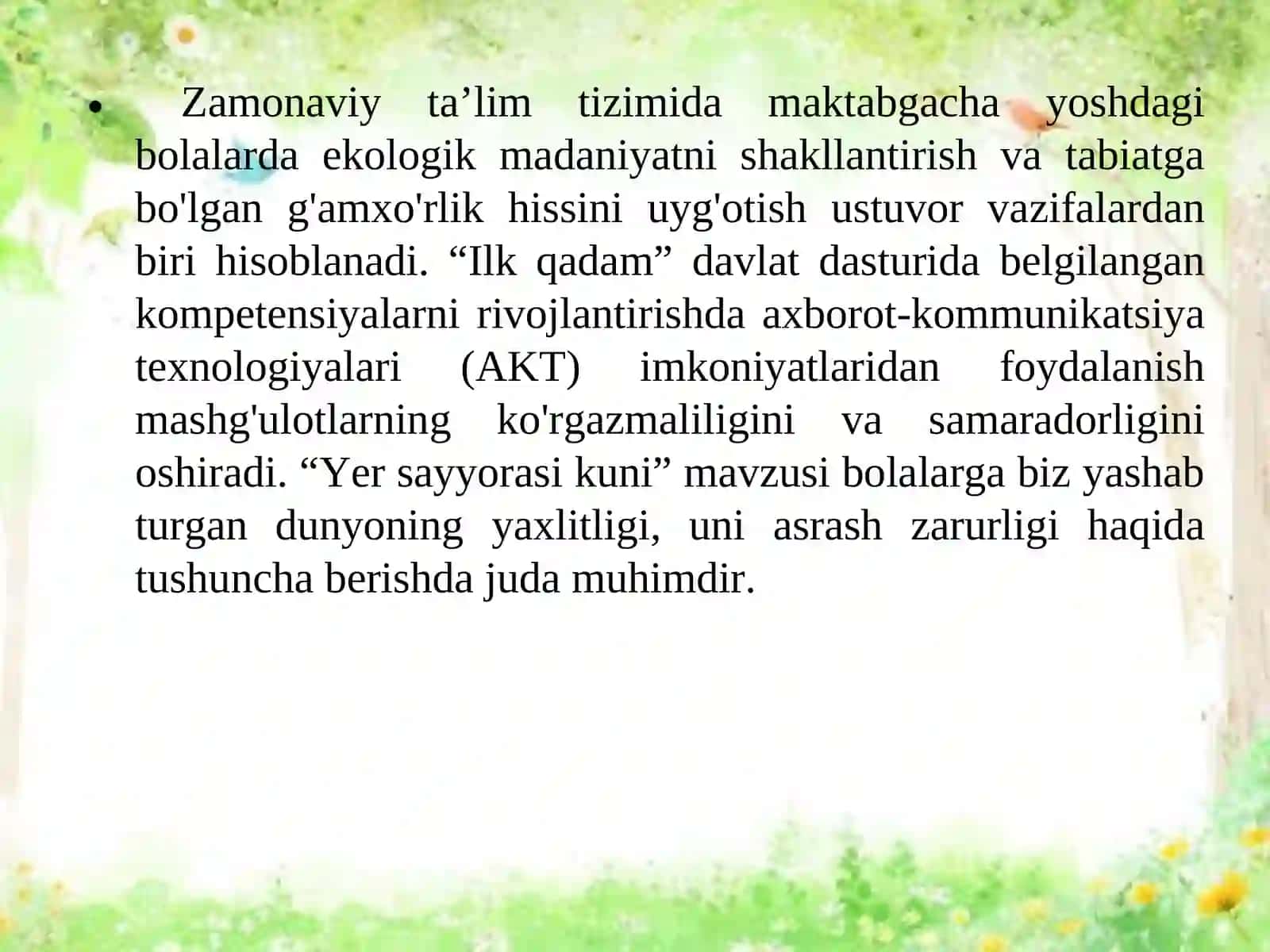 Loyiha ishi “Ilk qadam”davlat o’quv  dasturi asosida  “Yer sayyorasi kuni” mavzusida  AKTdan foydalanib tashkil etish” 3