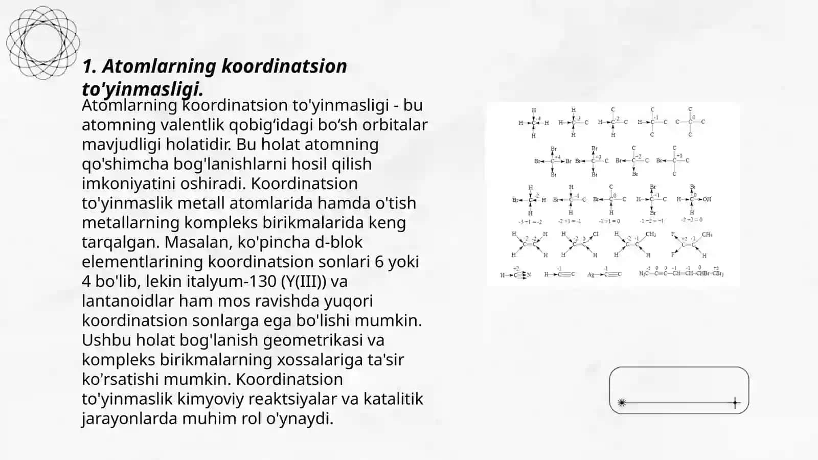 Atomlarning koordinatsion to’yinmasligi va koordinatsion birikmalarning hosil bo‘lish imkoniyati 3