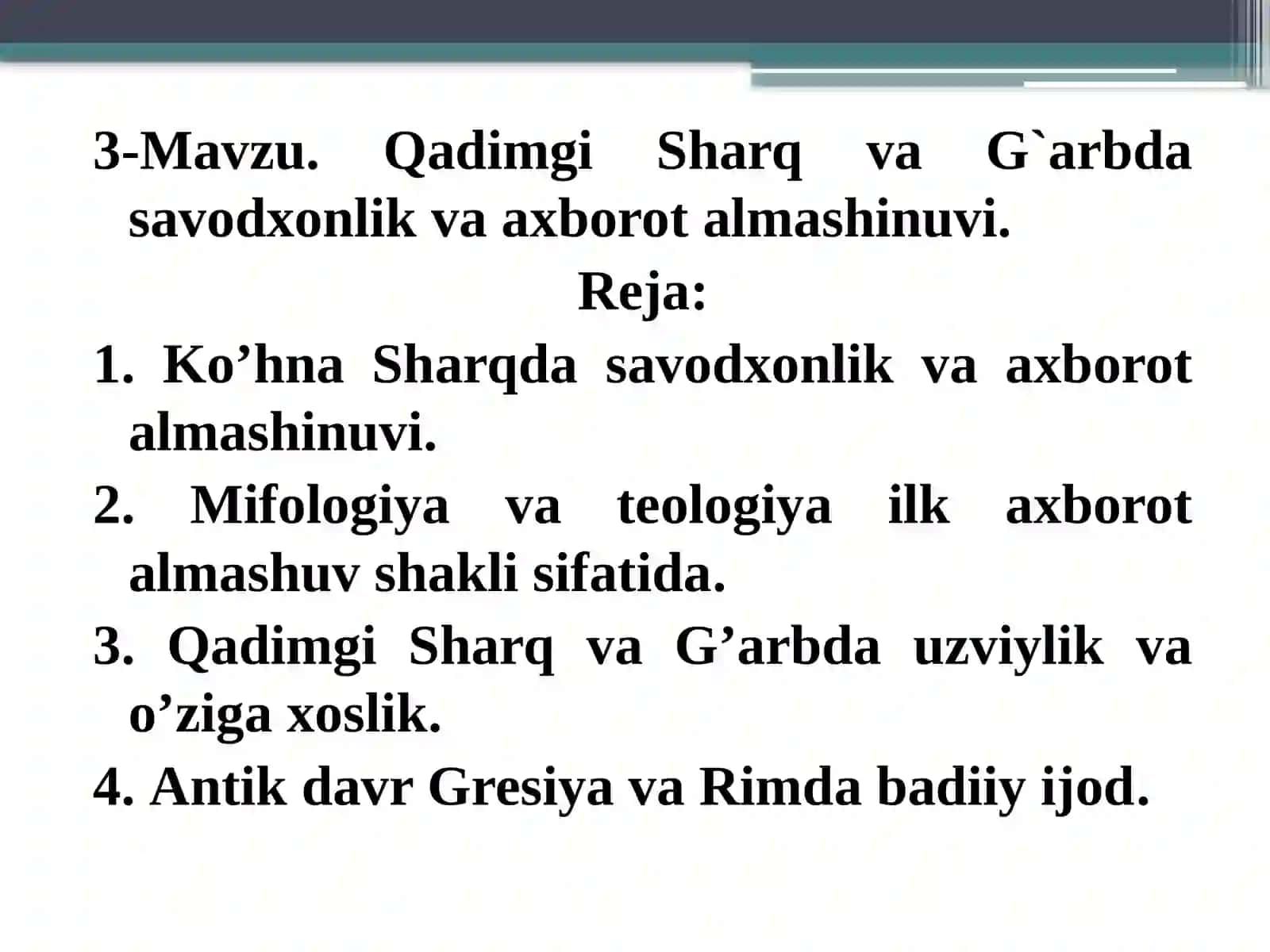 Qadimgi Sharq va G'arbnig'lik va o'ziga xoslik 3