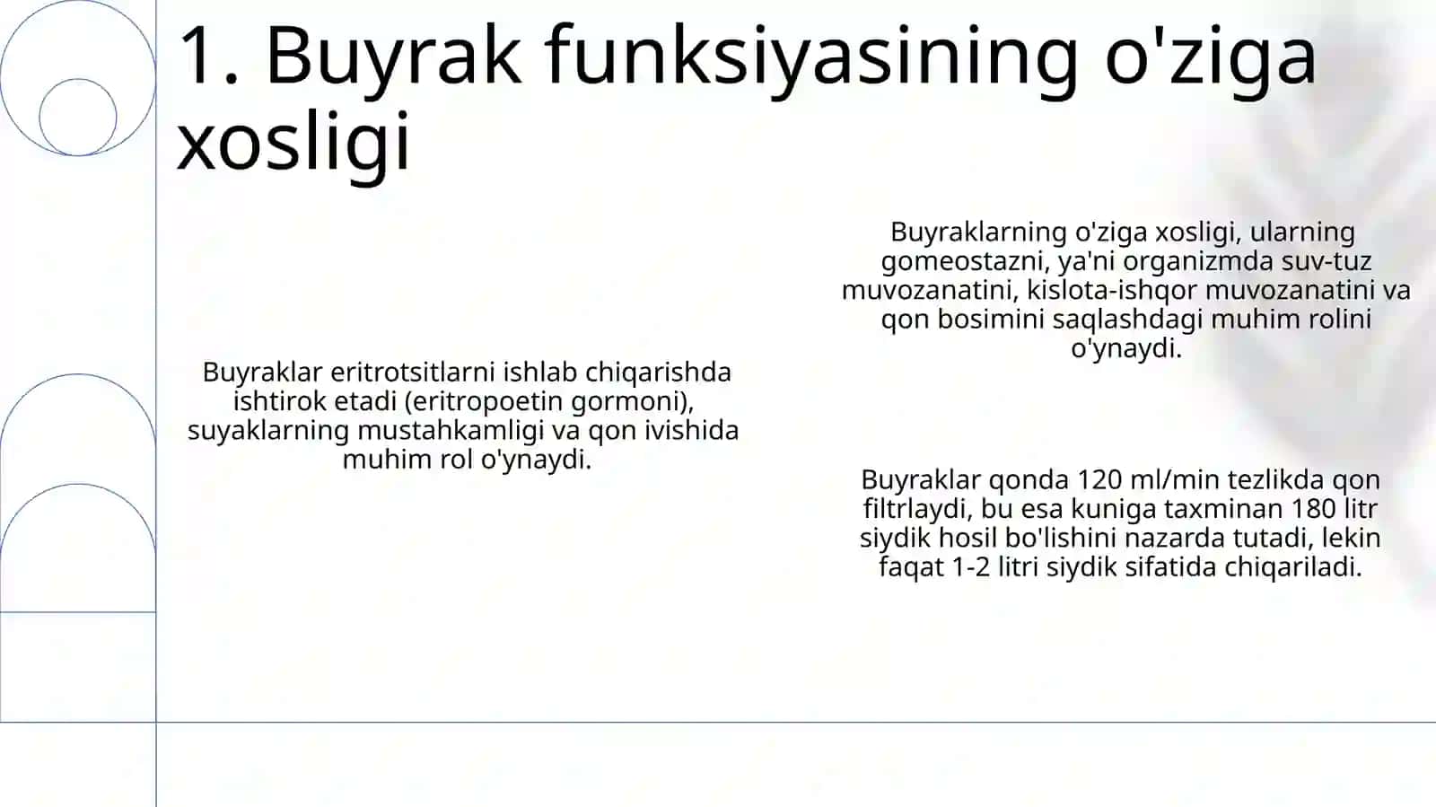 Buyraklar faoliyatining oʻziga xosligi va,,Buyraklar bosimiʼʼ 3
