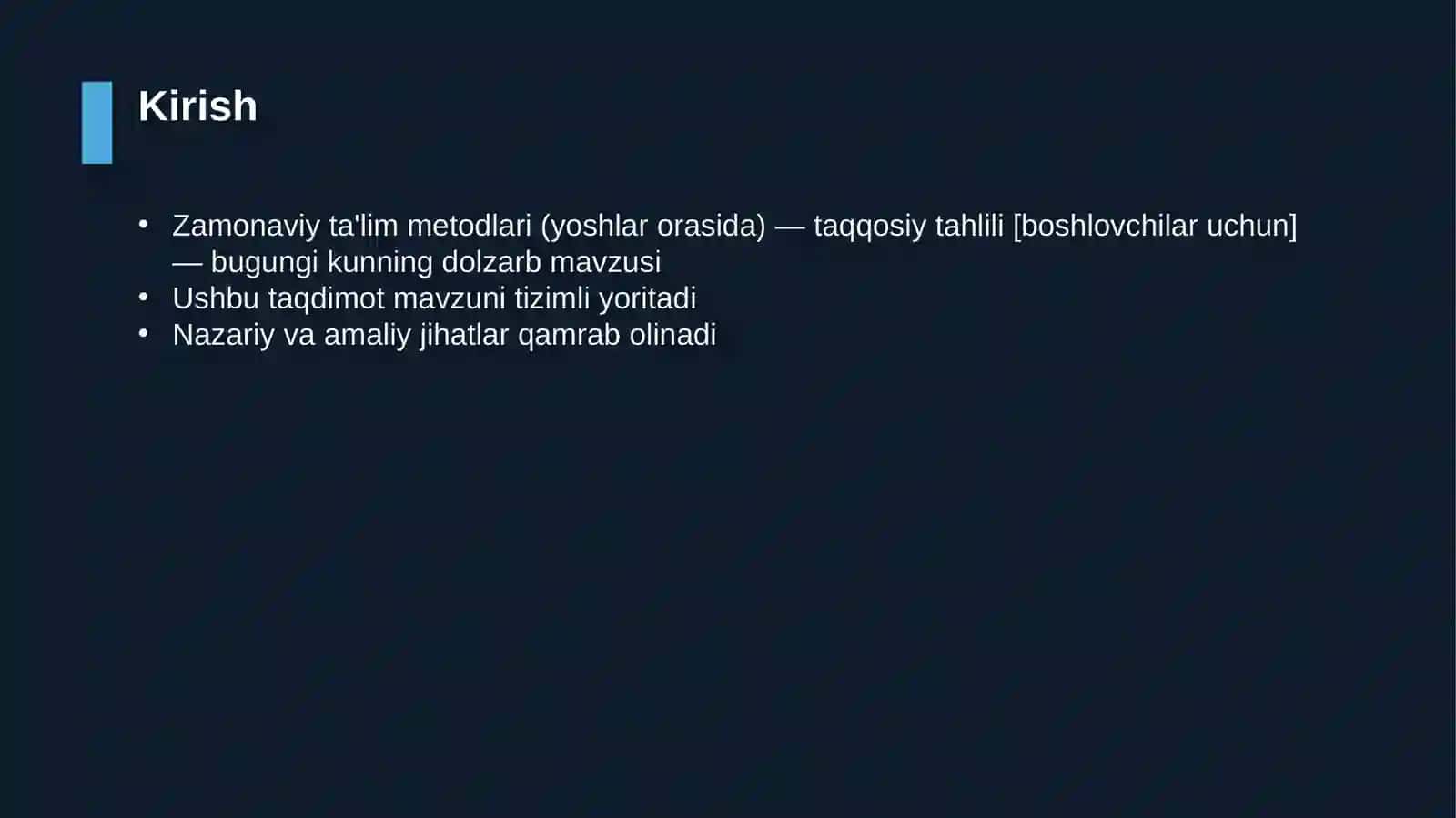 Zamonaviy ta'lim metodlari (yoshlar orasida) — taqqosiy tahlili [boshlovchilar uchun] 3