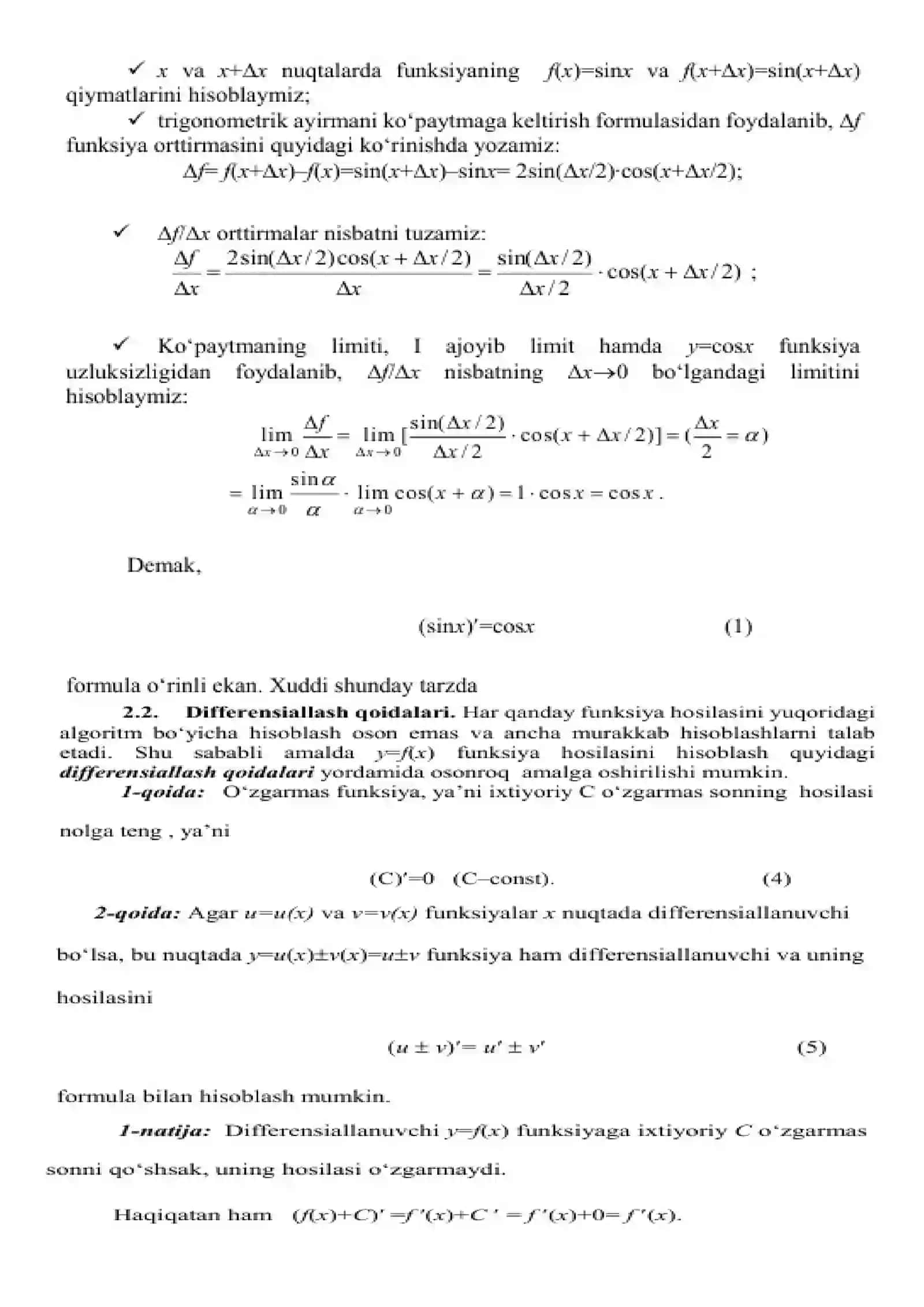 Funksiyaning nuqtadagi hosilasi, hosilaning mexanik, geometrik, kimyoviy va boshqa talqinlari. Hosila olishning asosiy qoidalari. Yuqori tartibli hosila va differensiallar. Differensial hisobning asosiy teoremalari. Lopital qoidasi 3