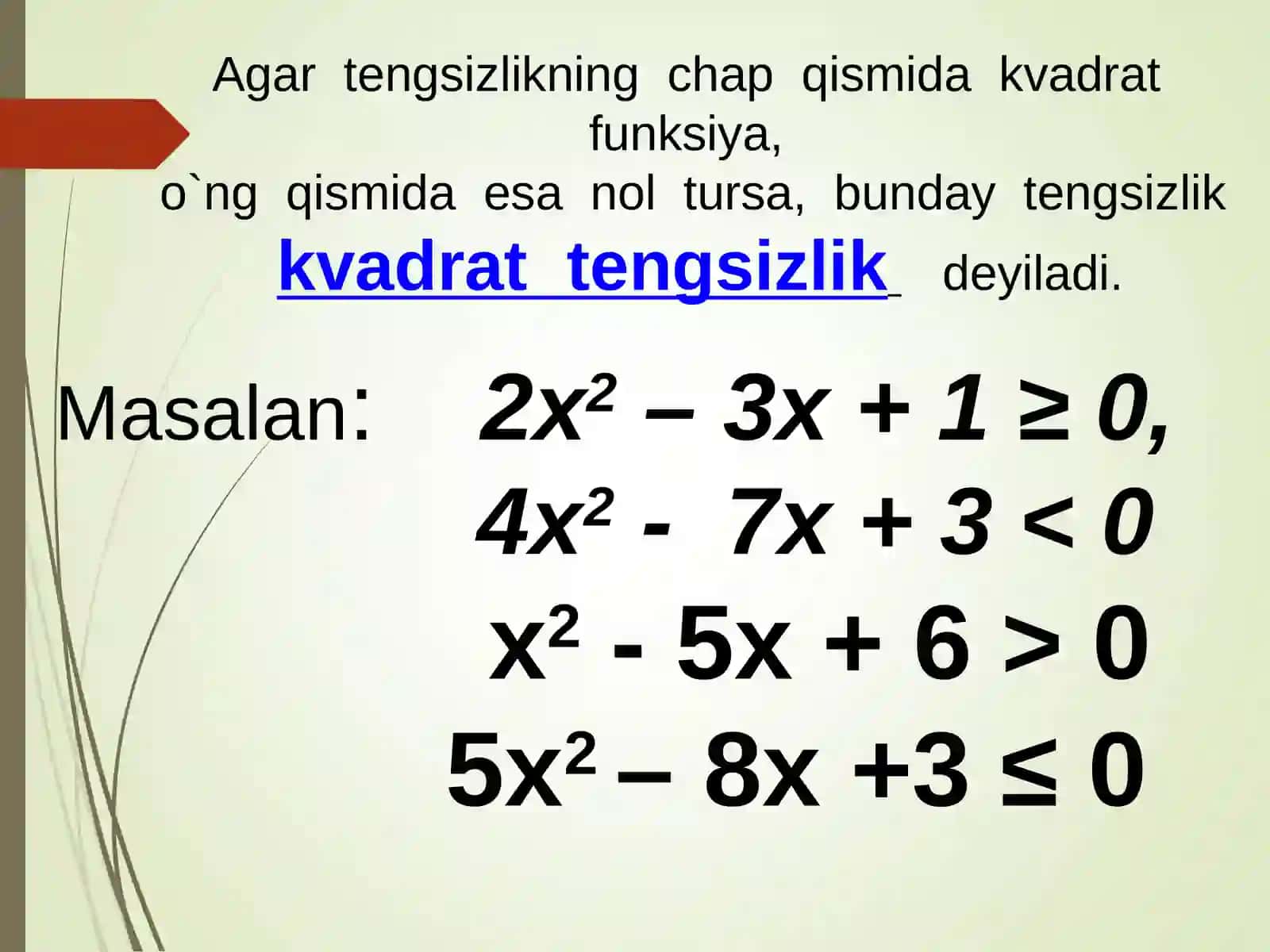 Kvadrat tengsizliklarni yechish 3