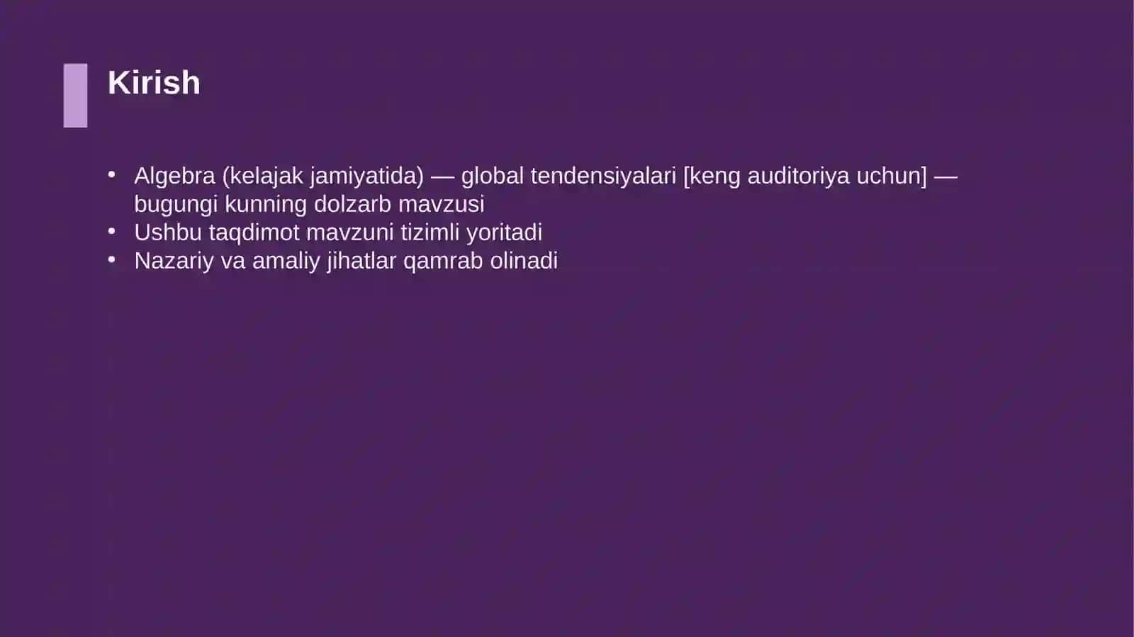 Algebra (kelajak jamiyatida) — global tendensiyalari [keng auditoriya uchun] 3