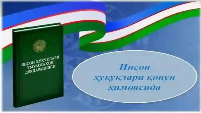 Inson Huquqlari va Erkinliklari: Asoslar va Ahamiyati 3