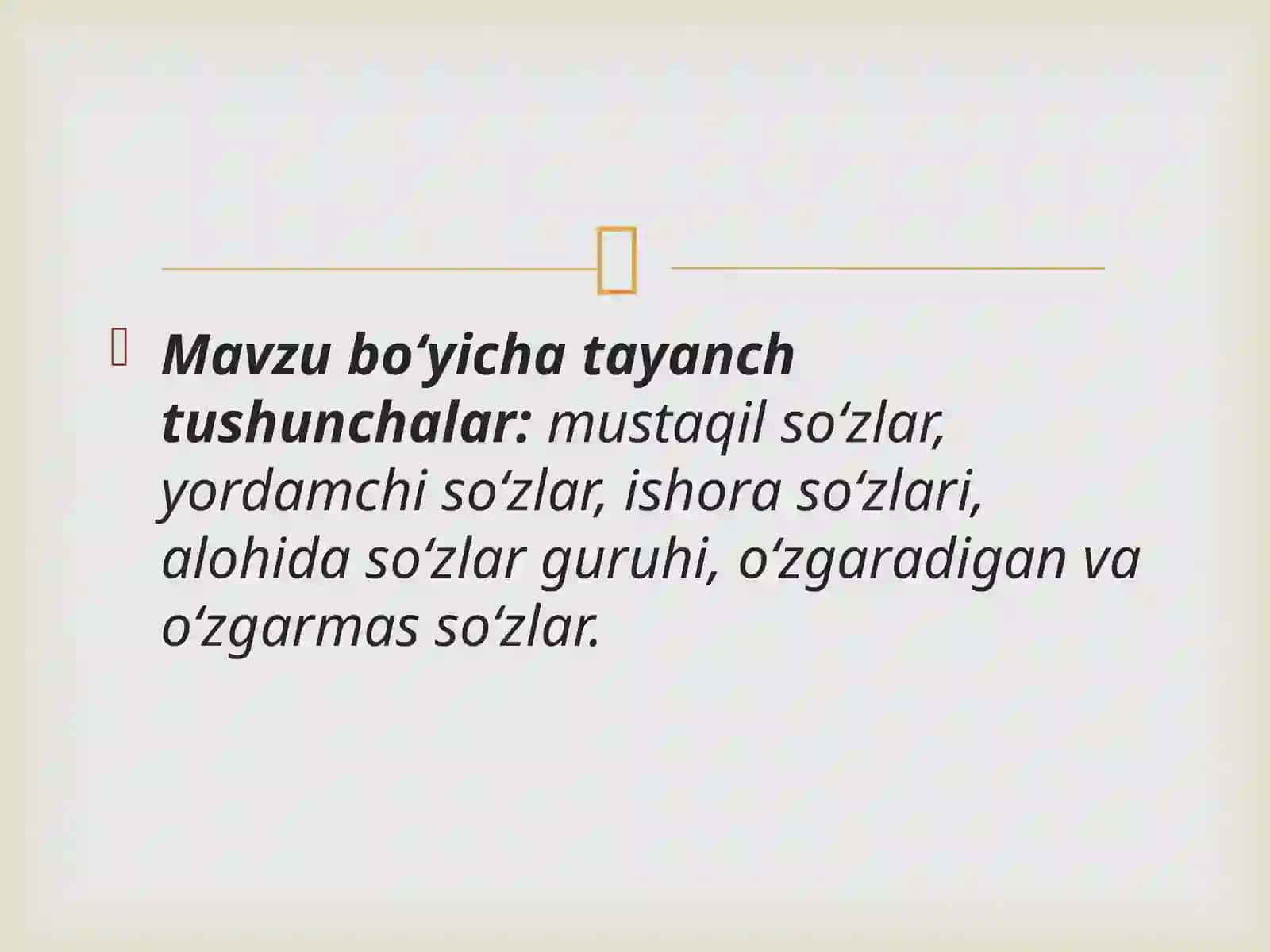 Morfologiya. Mustaqil so'z turkumlari..... 3