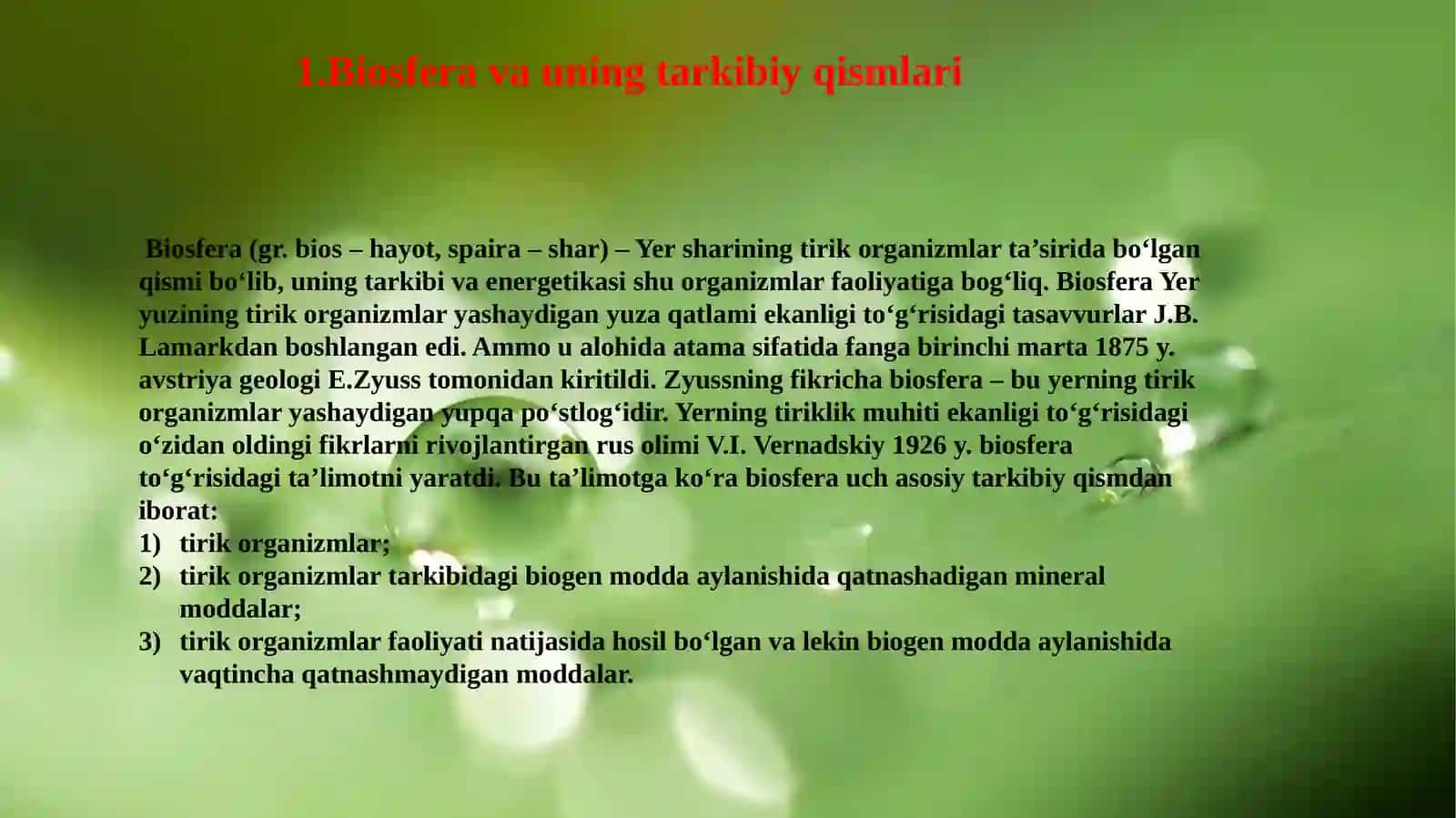 Biosfera, uning vazifalari. Tabiatda moddalarning aylanma harakati 3