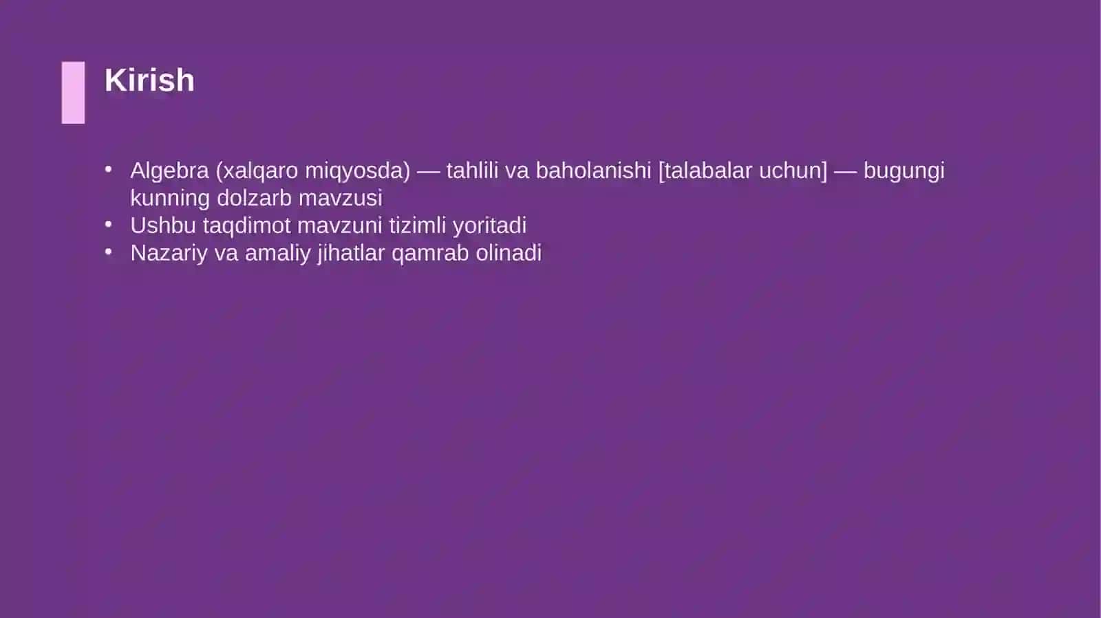 Algebra (xalqaro miqyosda) — tahlili va baholanishi [talabalar uchun] 3