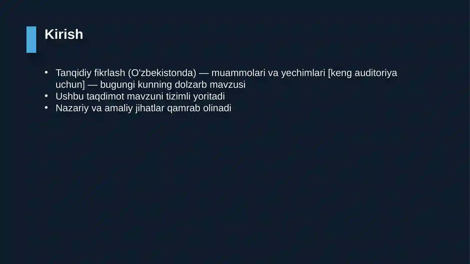 Tanqidiy fikrlash (O'zbekistonda) — muammolari va yechimlari [keng auditoriya uchun] 3