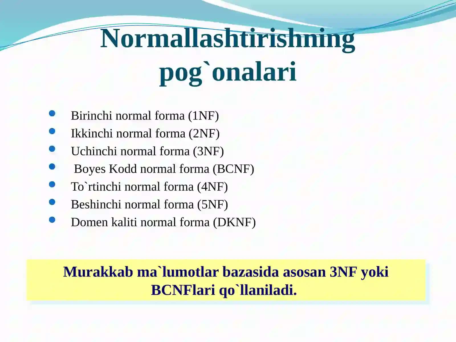 Ma’lumotlar bazasini normallashtirish. 1NF, 2NF, 3NF va Kod normal formalari 3