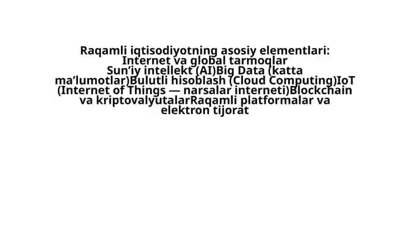 Raqamli iqtisodiyot fanining maqsadi va vazifalari 3