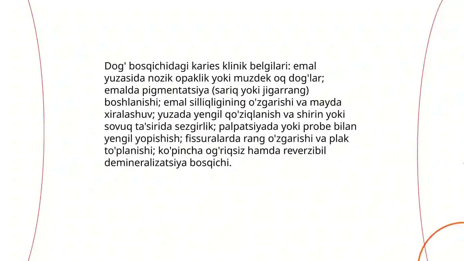 Dog' bosqichidagi Karies klinikasi 3
