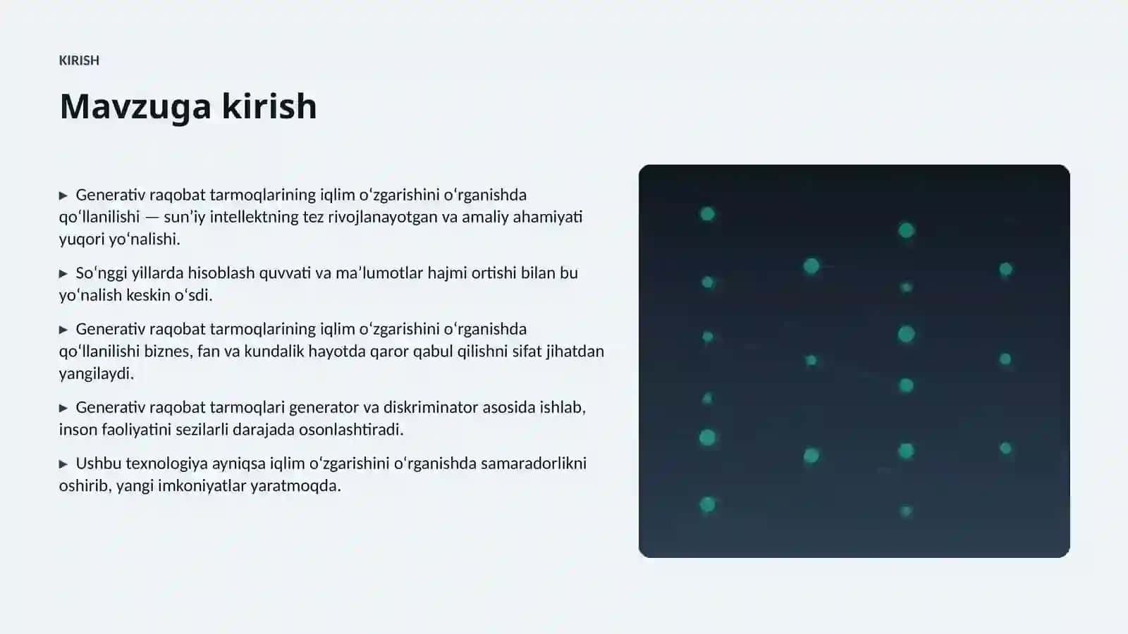 Generativ raqobat tarmoqlarining iqlim oʻzgarishini oʻrganishda qoʻllanilishi 3