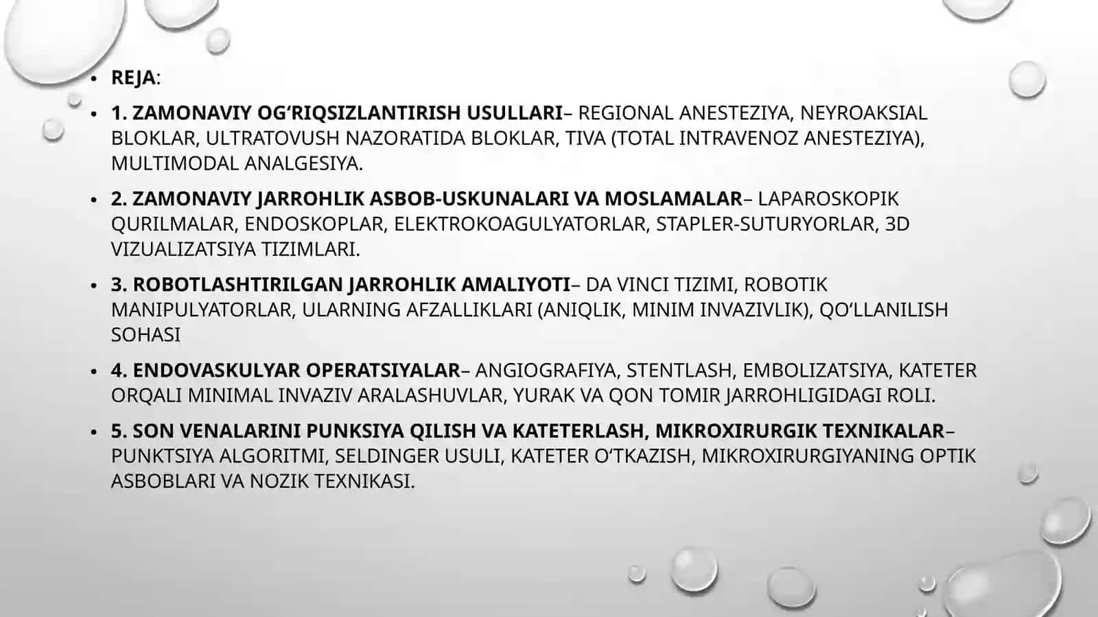 Zamonaviy og’riqsizlantirish usullari. Zamonaviy xirurgik asbob, uskuna va moslamalar. Robotlashtiri 3