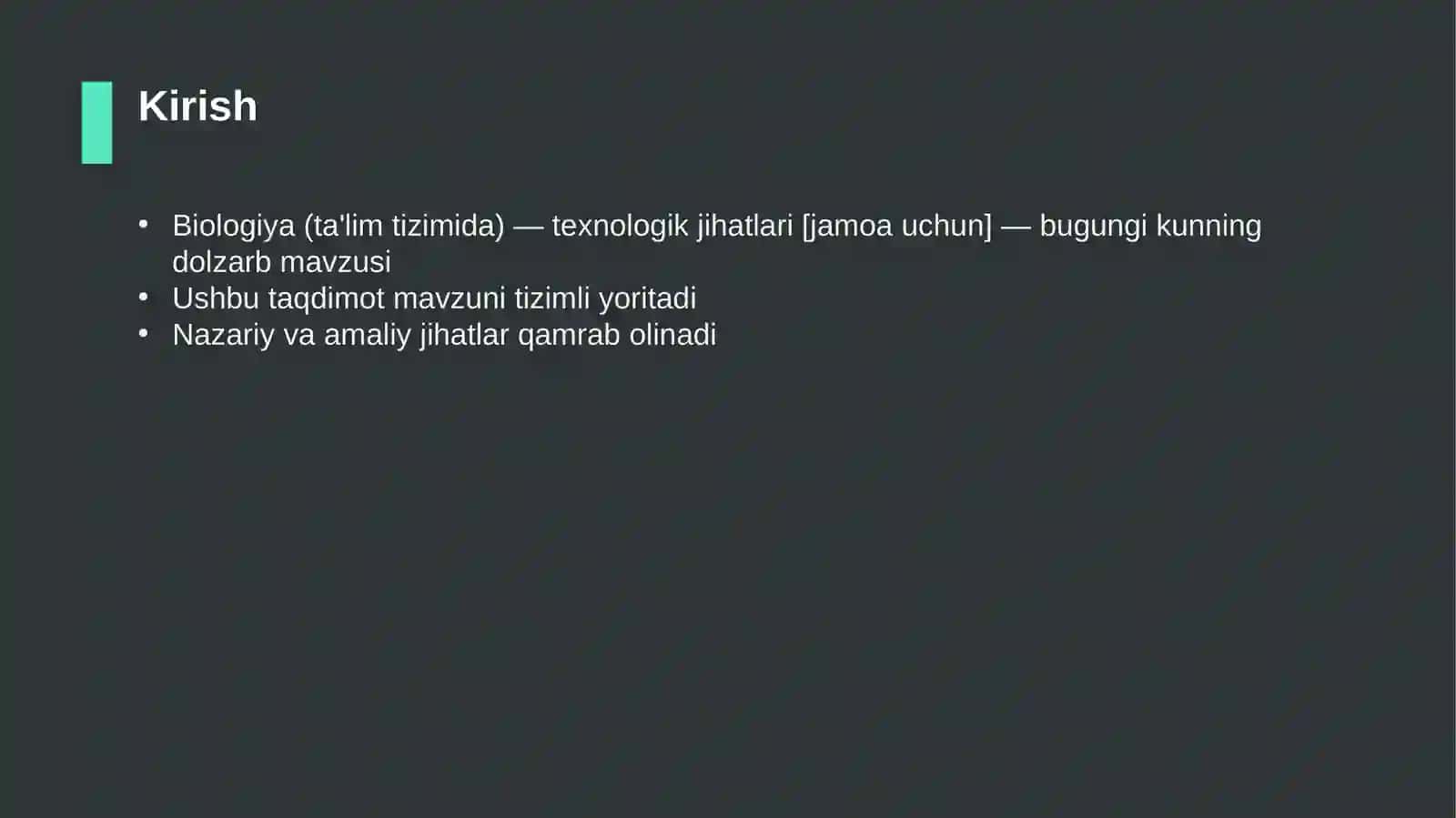 Biologiya (ta'lim tizimida) — texnologik jihatlari [jamoa uchun] 3